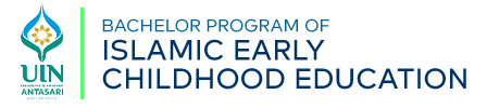 Bachelor Program of Islamic Early Childhood Education UIN Antasari Banjarmasin